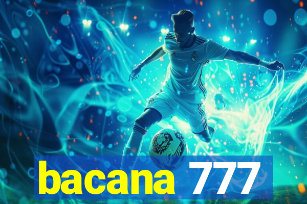 bacana 777